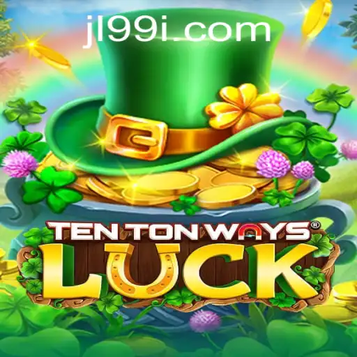 Exploring TenTonWaysLuck: An Epic Journey Through Strategy and Chance