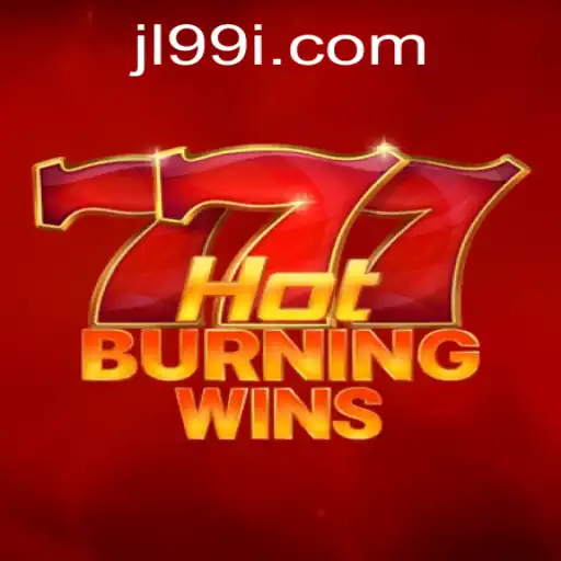 Exploring HotBurningWins: An Exciting New Experience with JL99
