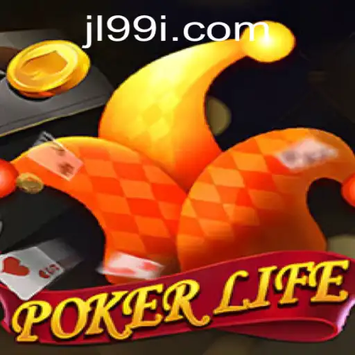 Exploring PokerLife and Its Innovative 'JL99' Feature